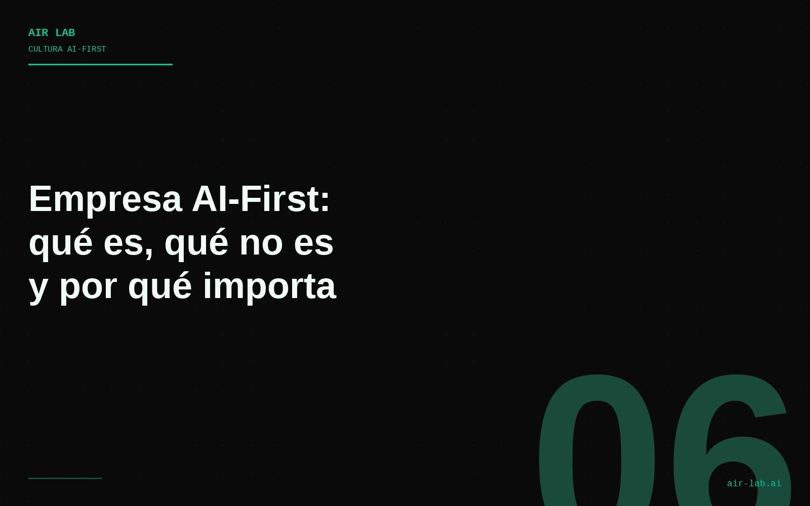 Empresa AI-First: qué es, qué no es y por qué importa